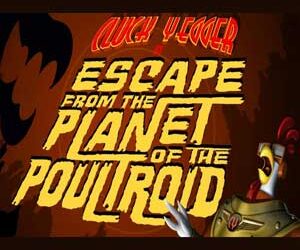 Cluck Yegger in Escape From The Planet of The Poultroid Steam Key GLOBAL