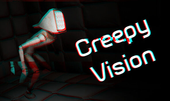 Creepy Vision