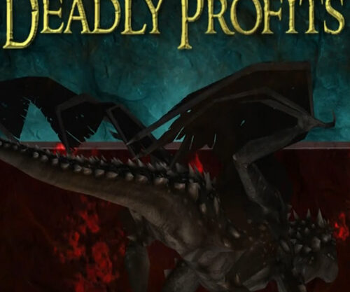 Deadly Profits