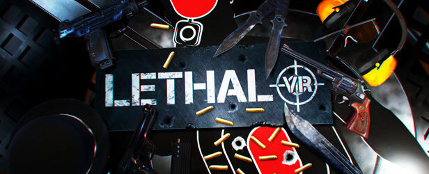 Lethal [VR]