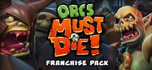 Orcs Must Die! (Franchise Pack)