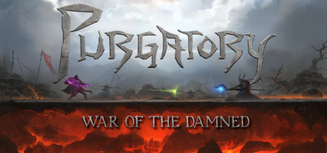 Purgatory: War of the Damned – Early Access