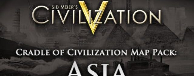 Sid Meier’s Civilization V – Cradle of Civilization: Asia (DLC)