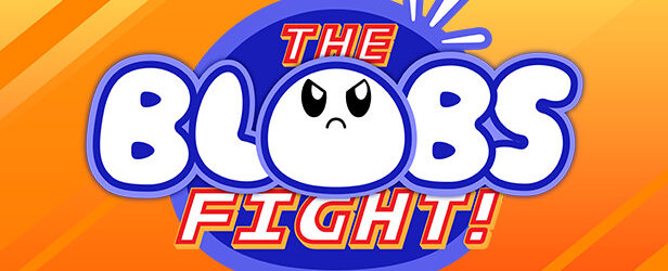 The Blobs Fight
